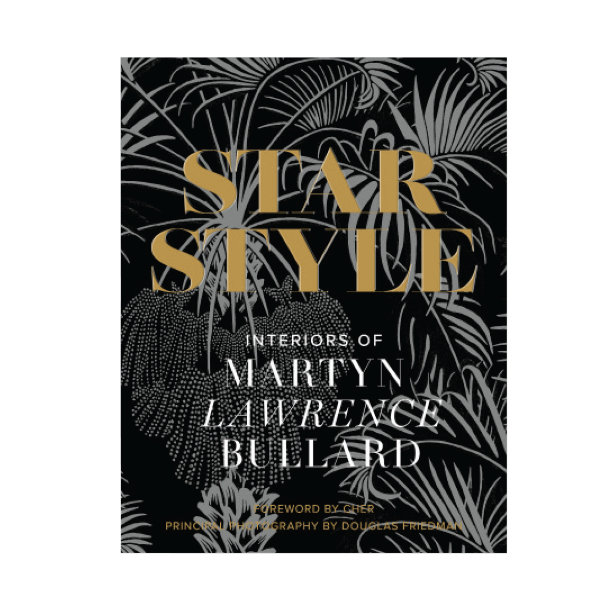 Star Style: Interiors Of Martyn Lawrence Bullard