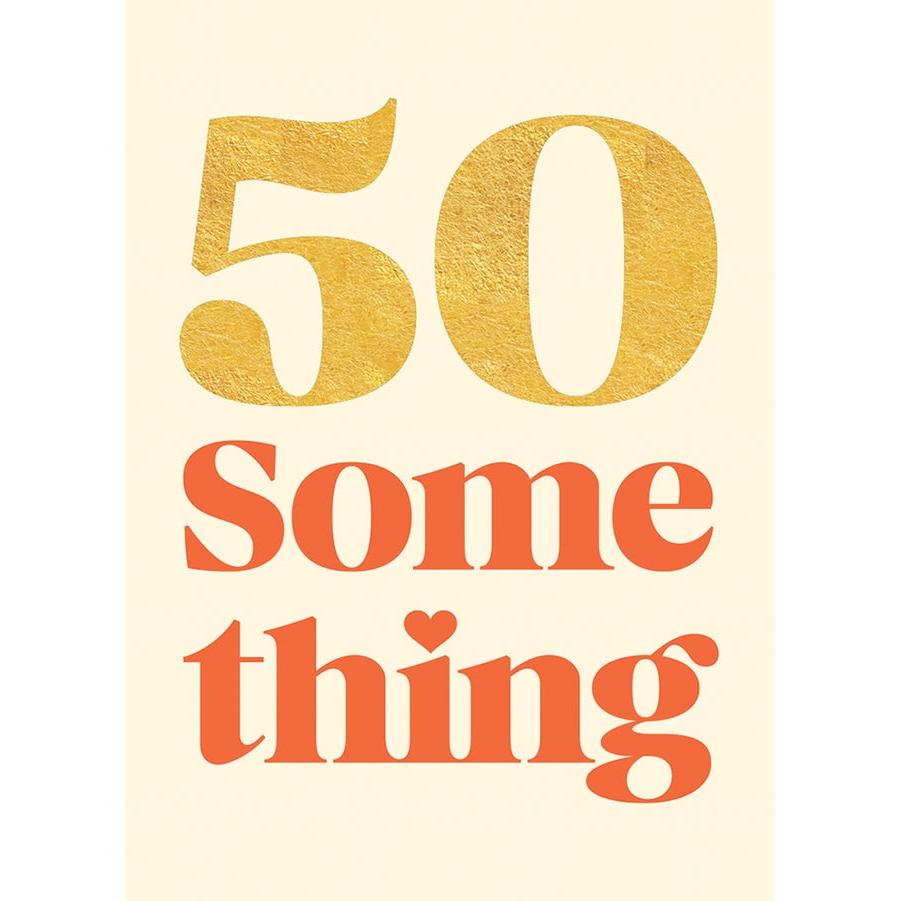 50 Something Birthday Card - Just Fabulous Palm Springs