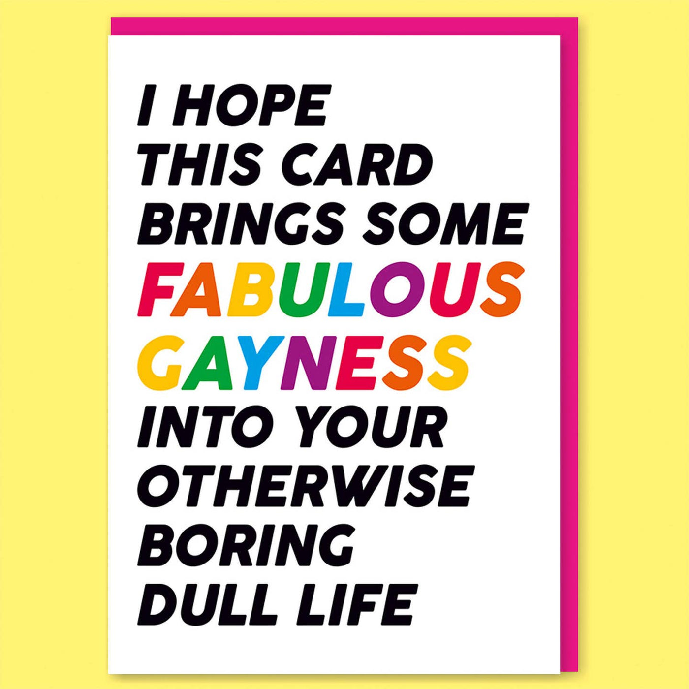 Fabulous Gayness Greeting Card