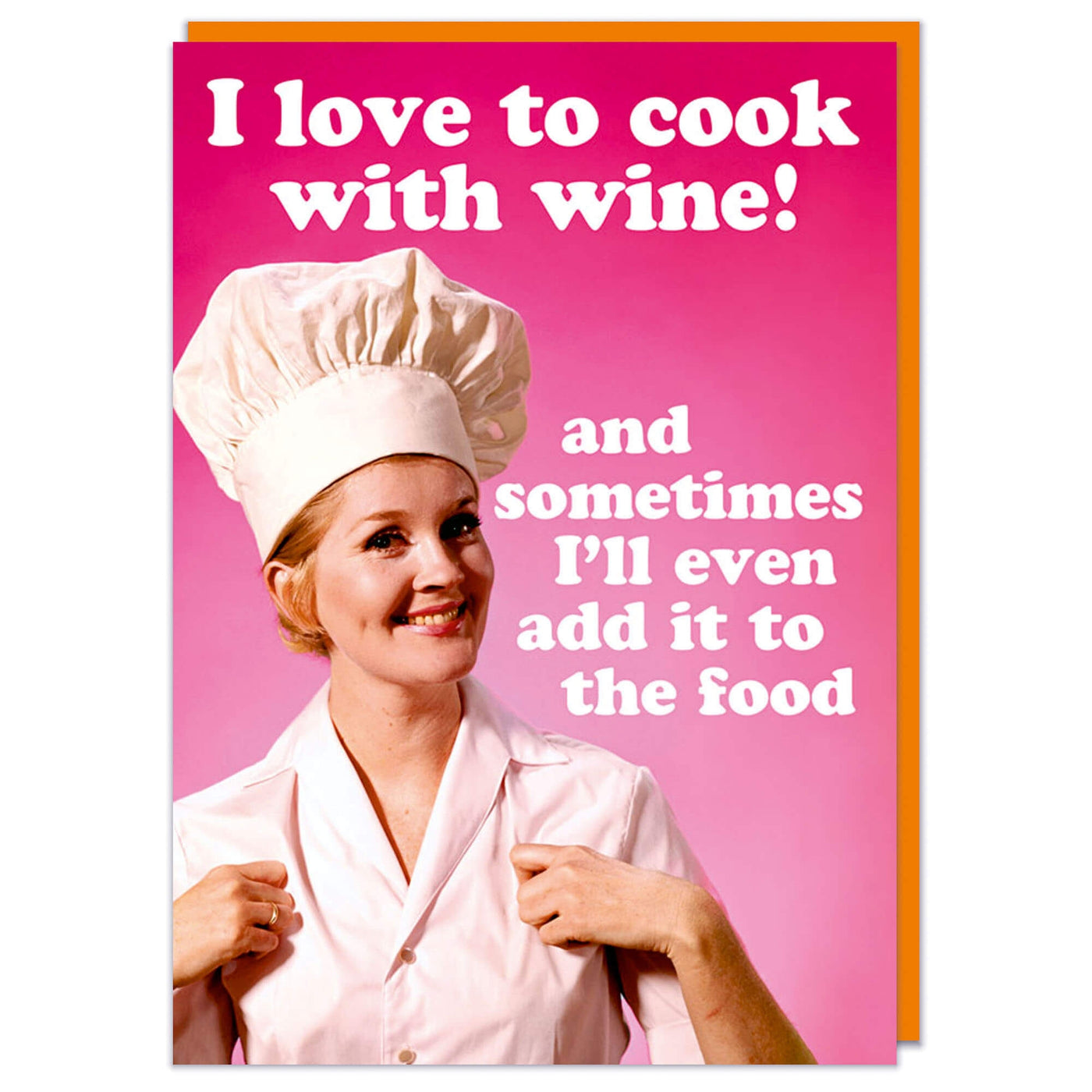 Cook With Wine Greeting Card