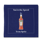Aperol To My Spritz Cloth Cocktail Napkins