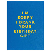 Drank Your Birthday Gift Birthday Card - Just Fabulous Palm Springs