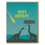 End Is Near Birthday Card - Just Fabulous Palm Springs