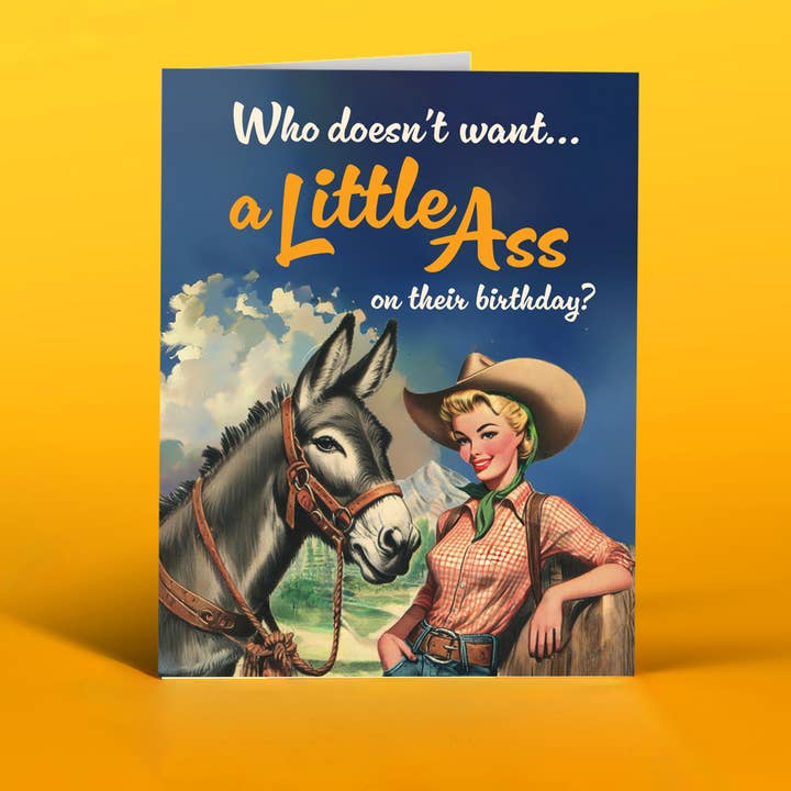 A Little Ass Birthday Card - Just Fabulous Palm Springs