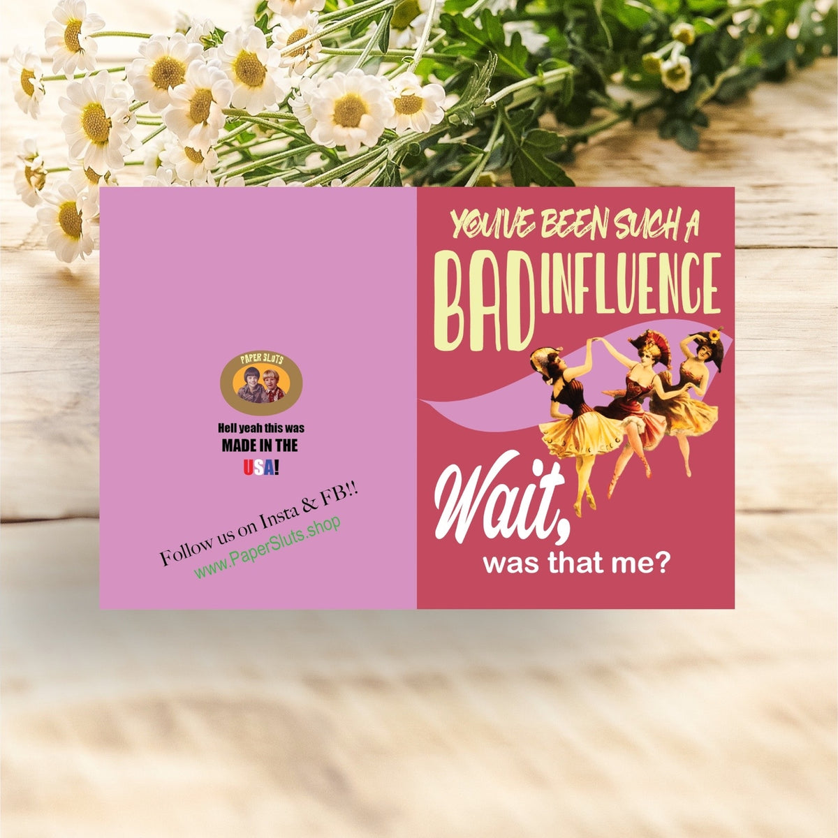 Bad Influence Greeting Card