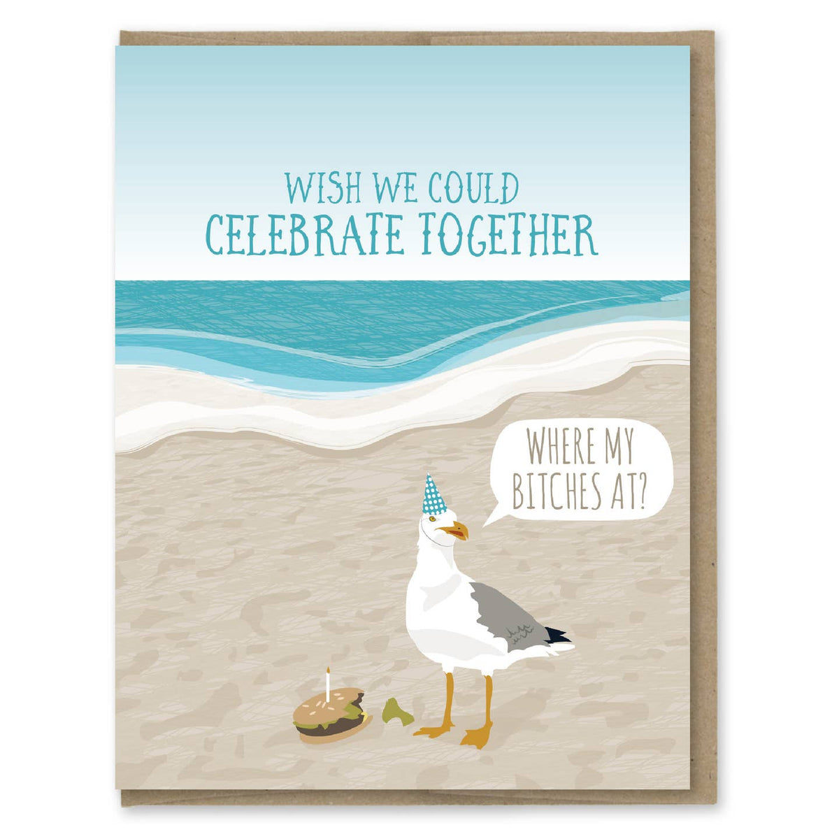 Where My Bitches At Birthday Card - Just Fabulous Palm Springs