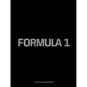 Formula 1: By Those Who Were - Just Fabulous Palm Springs