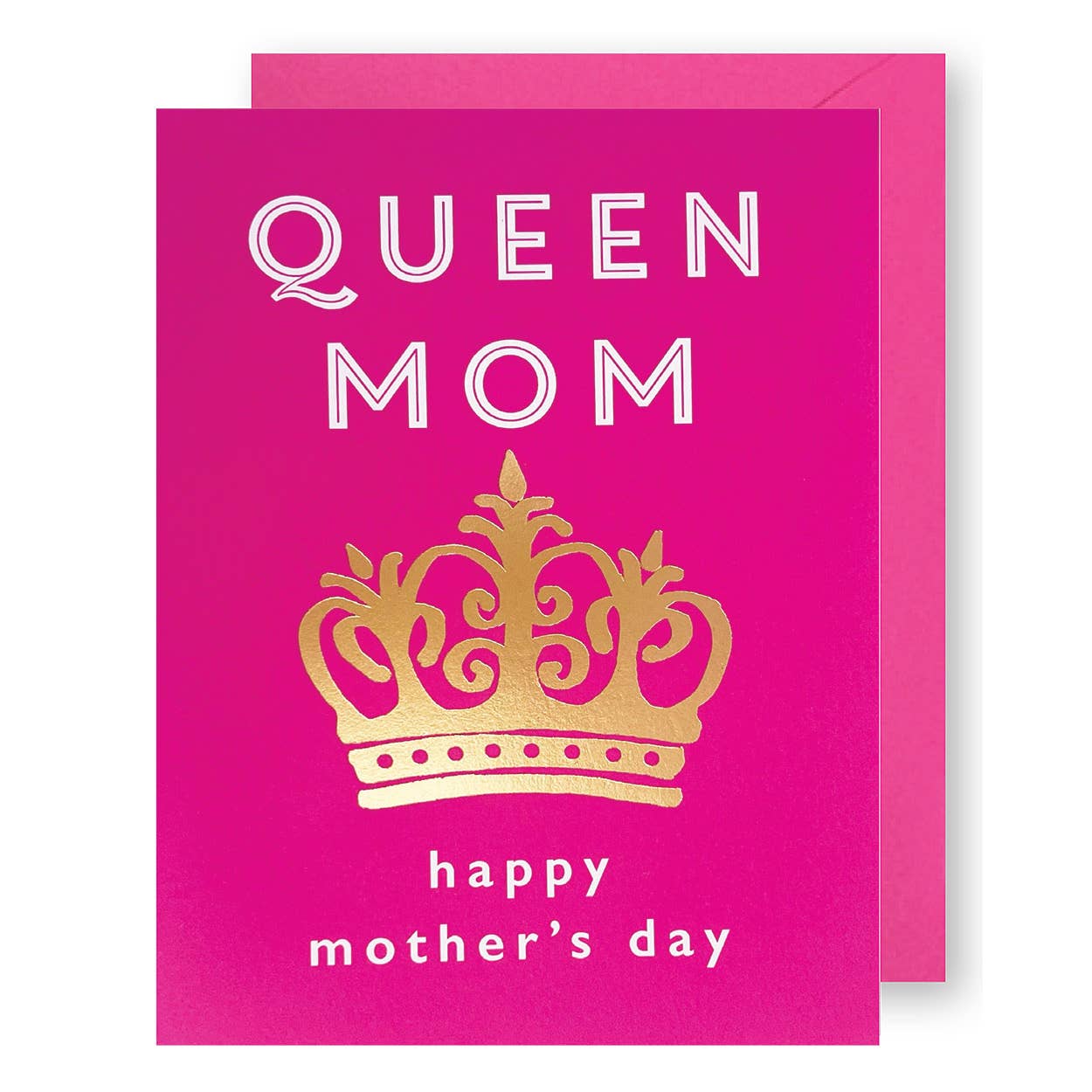 Queen Mom Mother's Day Greeting Card
