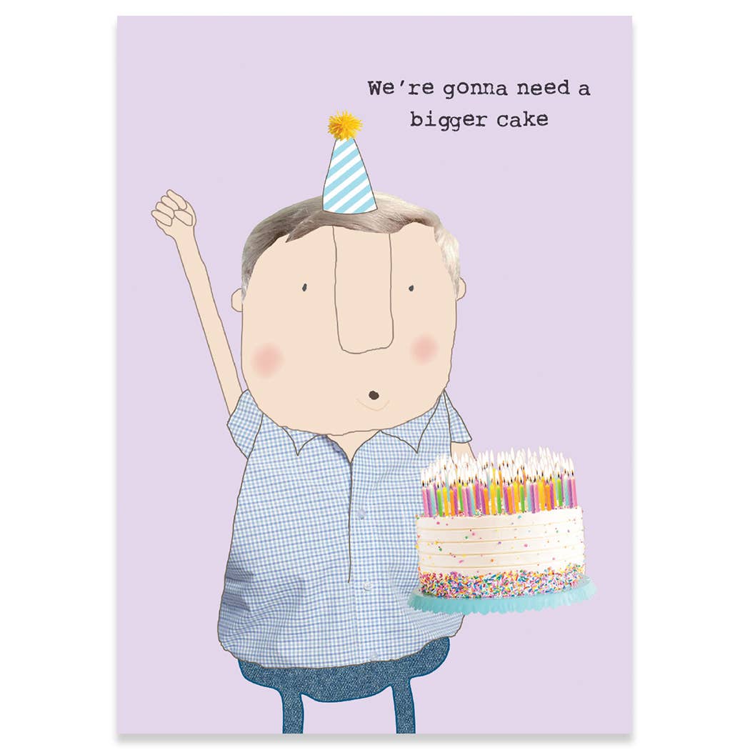 Bigger Cake Birthday Card