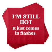 I'm Still Hot Cocktail Napkins - Just Fabulous Palm Springs