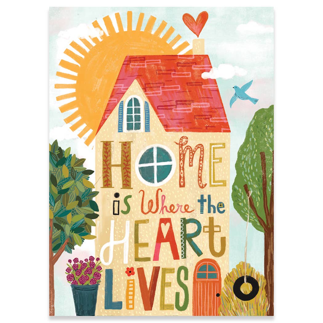 Home Is Where The Heart Lives Greeting Card