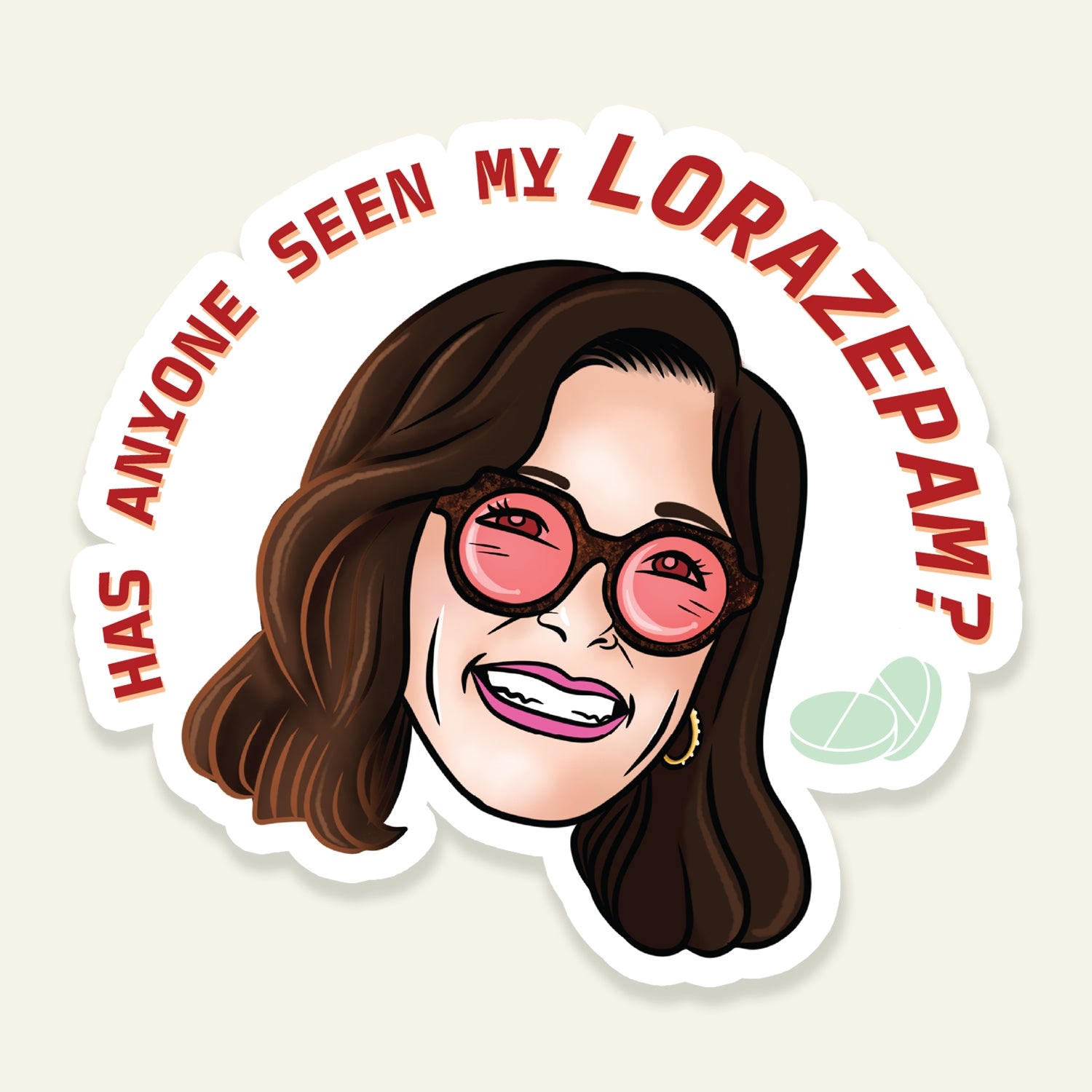 Has Anyone Seen My Lorazepam? White Lotus Sticker - Just Fabulous Palm Springs