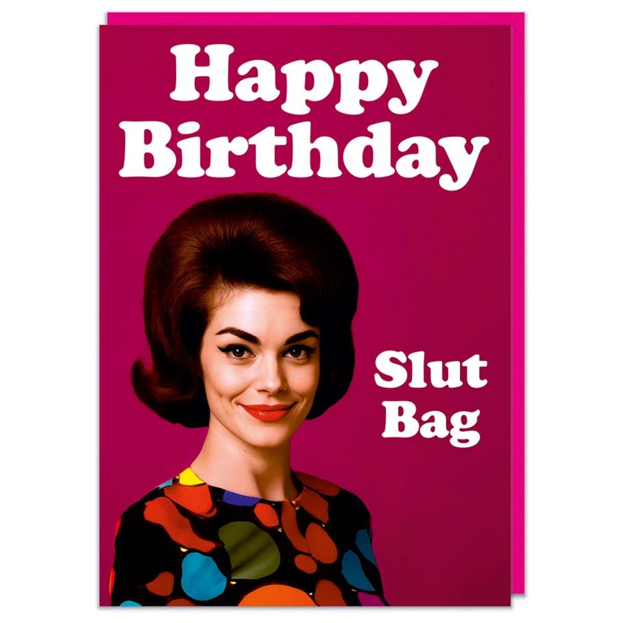 Happy Birthday Slut Bag Birthday Card