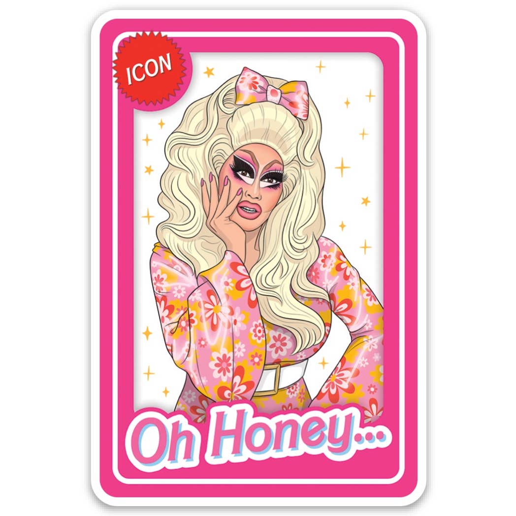 Die Cut Sticker: Trixie Oh Honey