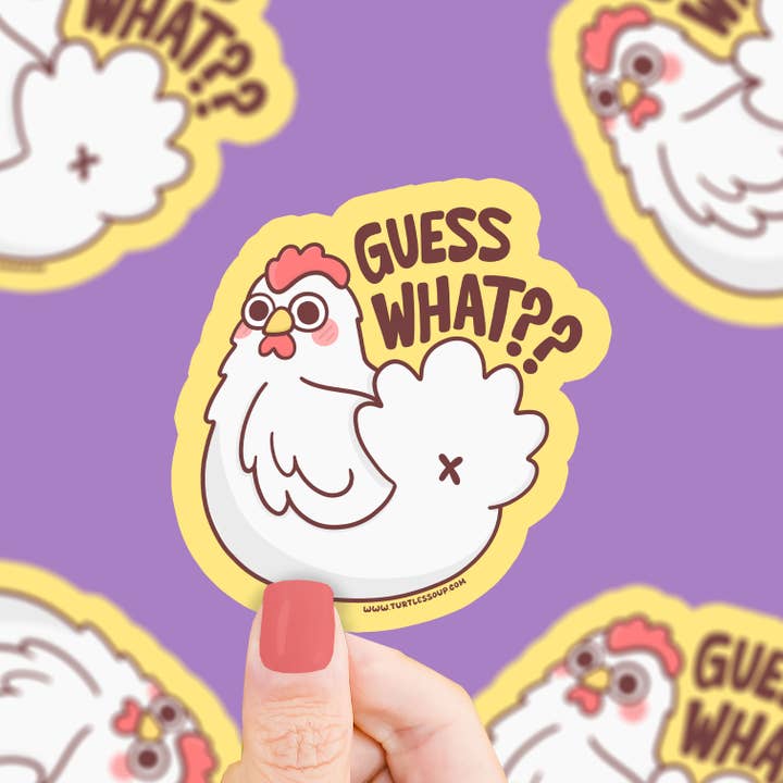 Guess What Chicken Butt Sticker