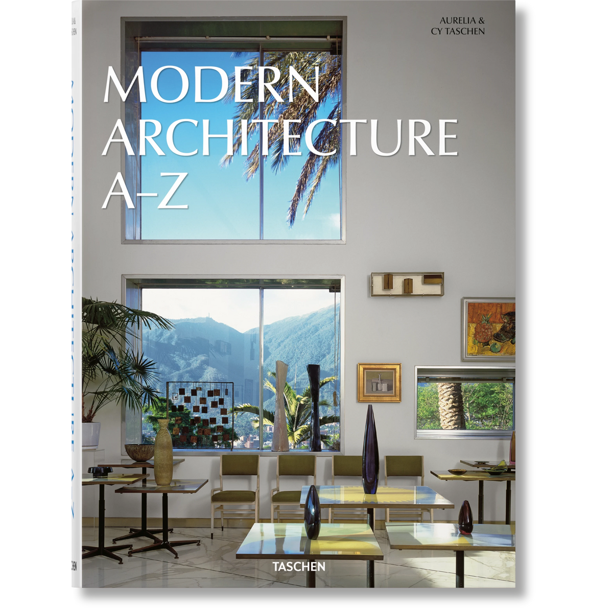 Modern Architecture A–Z - Just Fabulous Palm Springs