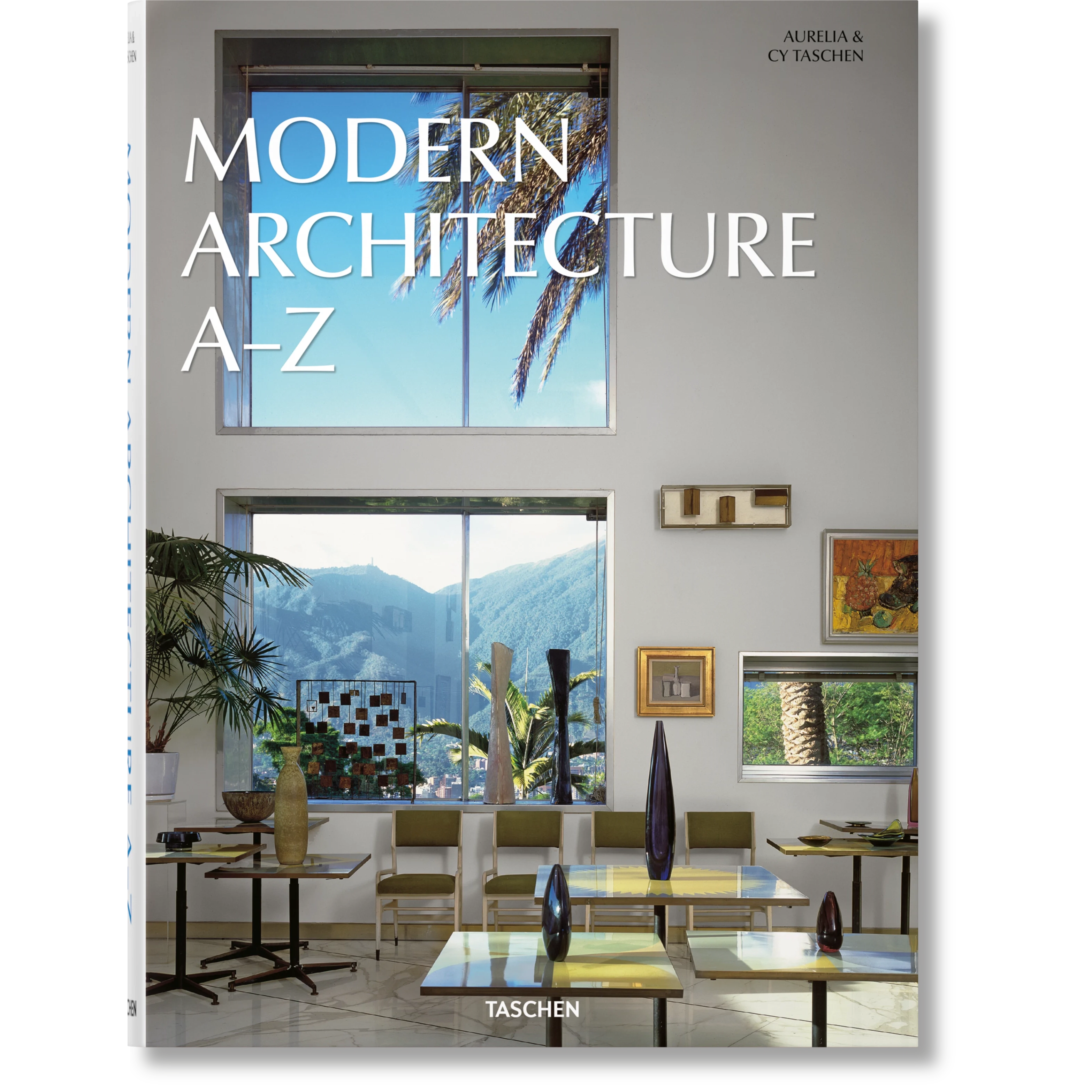 Modern Architecture A–Z - Just Fabulous Palm Springs