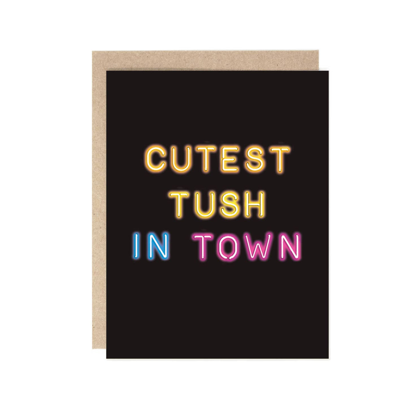 Cutest Tush In Town Greeting Card