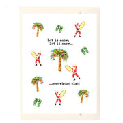 Let It Snow Somewhere Else Holiday Card