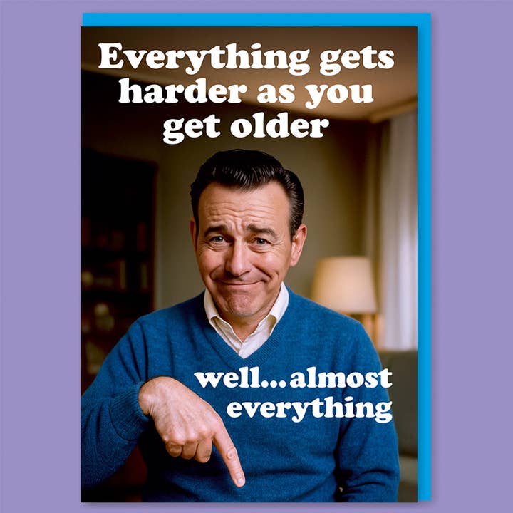 Everything Gets Harder Birthday Card - Just Fabulous Palm Springs