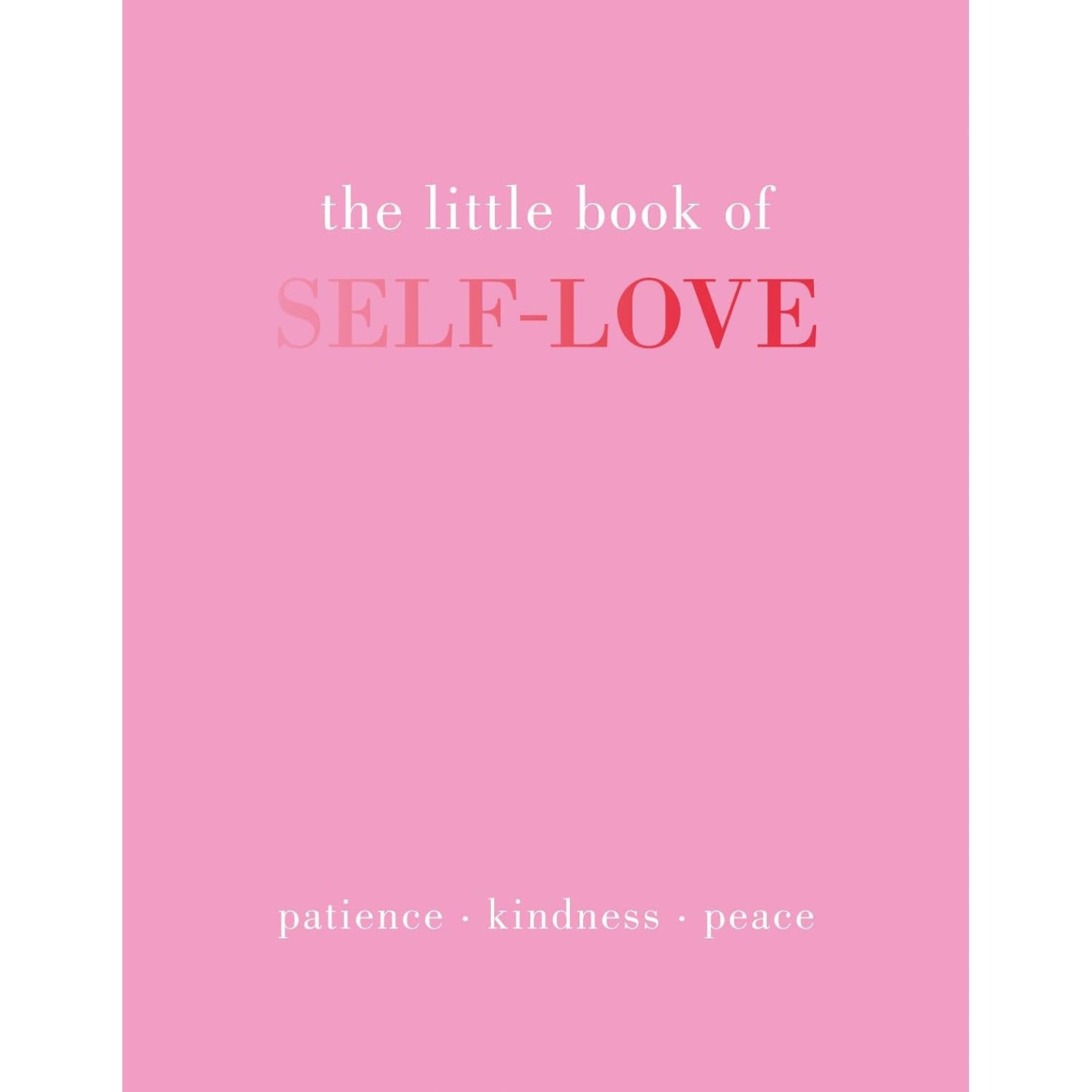 The Little Book Of Self-Love - Just Fabulous Palm Springs