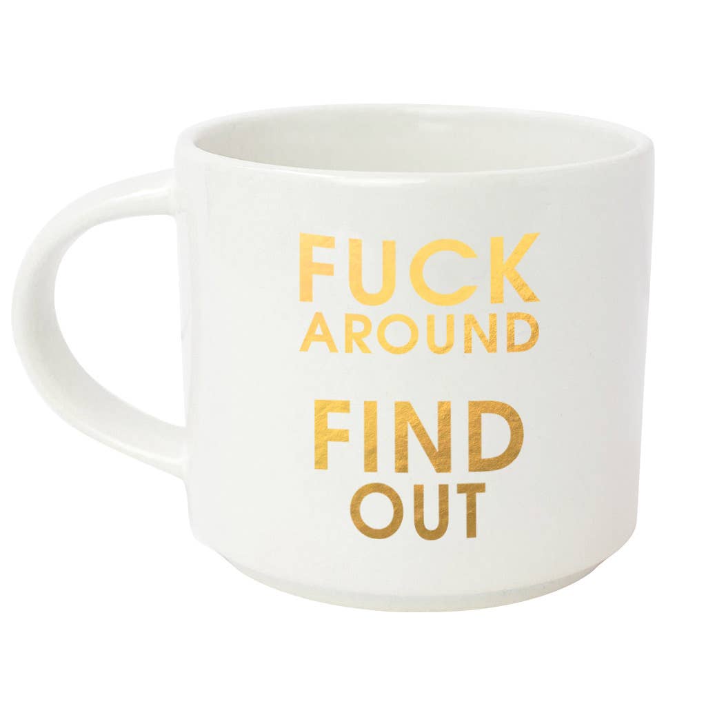 Fuck Around Find Out Stackable Mug