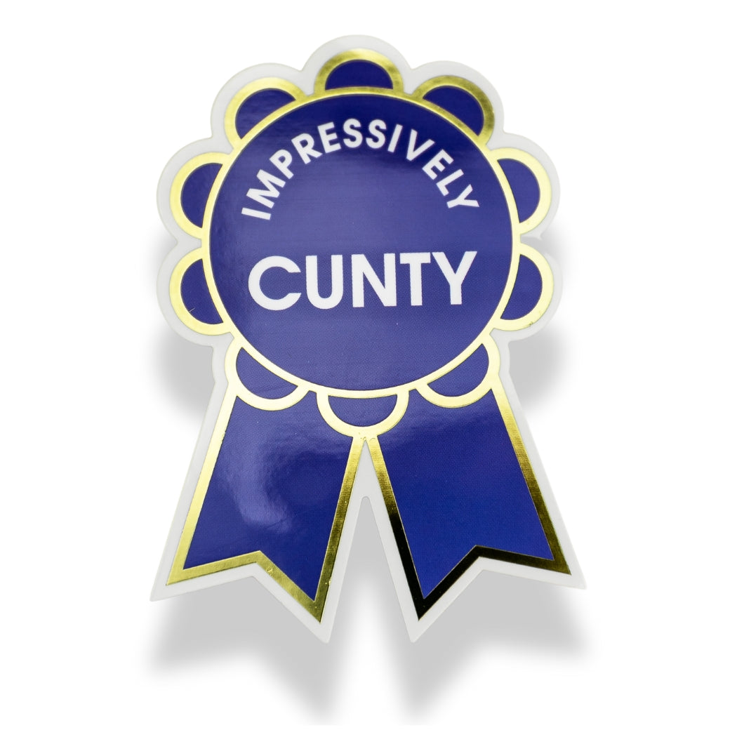 Impressively Cunty Vinyl Sticker