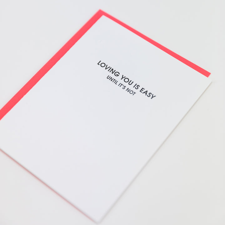Loving You Is Easy Greeting Card