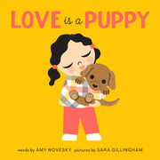 Love Is A Puppy: A Board Book