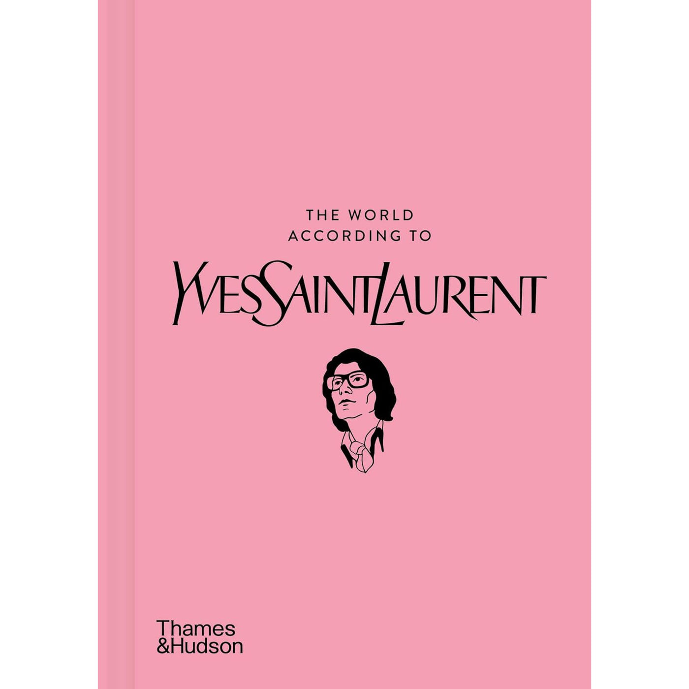 The World According To Yves Saint Laurent