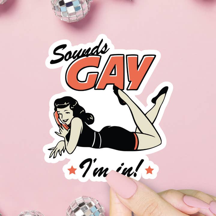 Sounds Gay Sticker - Just Fabulous Palm Springs