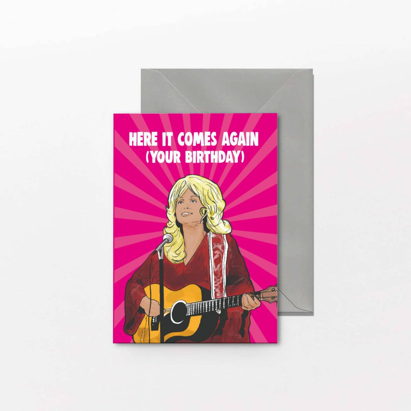 Dolly Parton Here It Comes Again Birthday Card