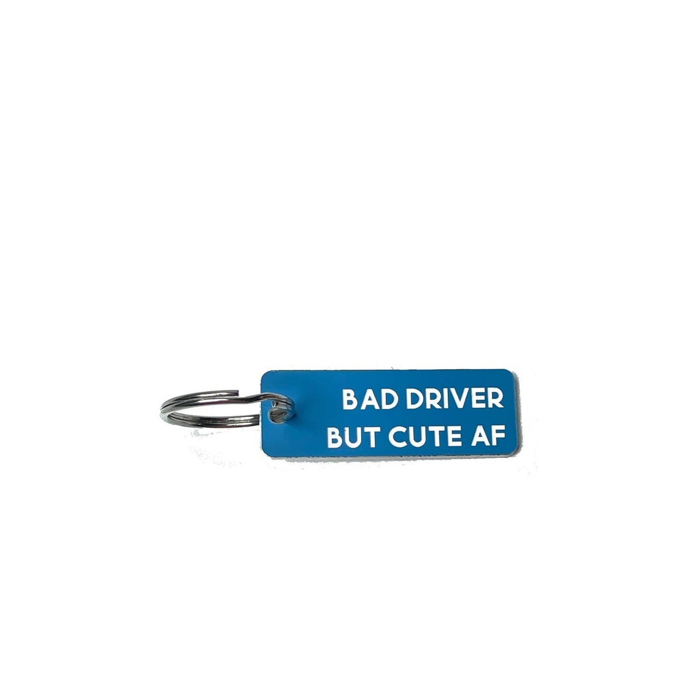 Bad Driver But Cute AF Key Tag