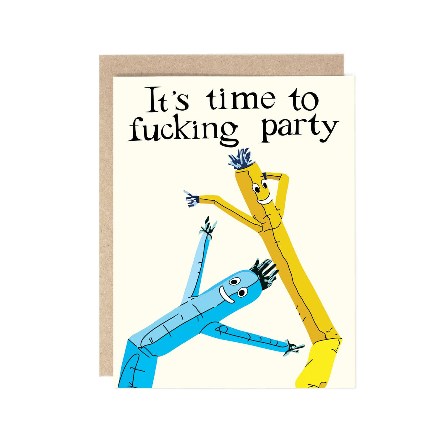 It's Time To Fucking Party Birthday Card