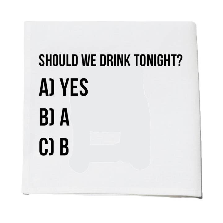 Should We Drink Tonight? Cocktail Napkins