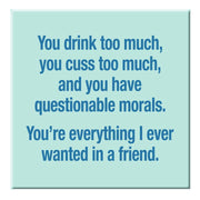 Magnet: You Drink Too Much - Just Fabulous Palm Springs