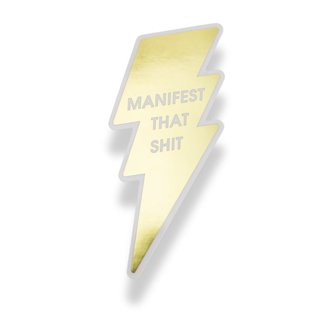 Manifest That Shit Vinyl Sticker