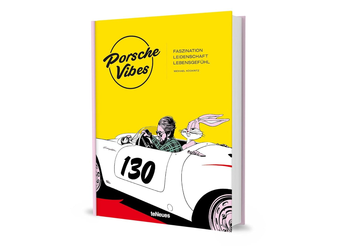 Porsche Vibes: The Passion And The Porsche Way Of Life