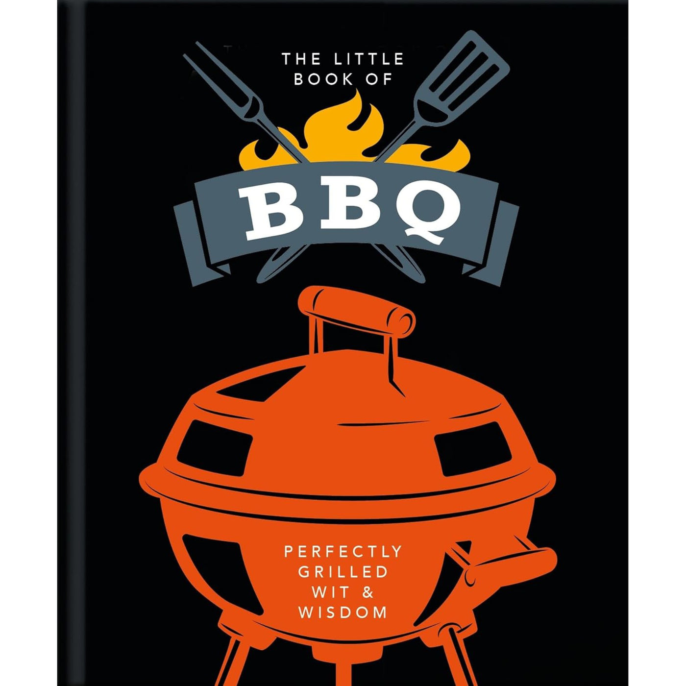 The Little Book Of BBQ