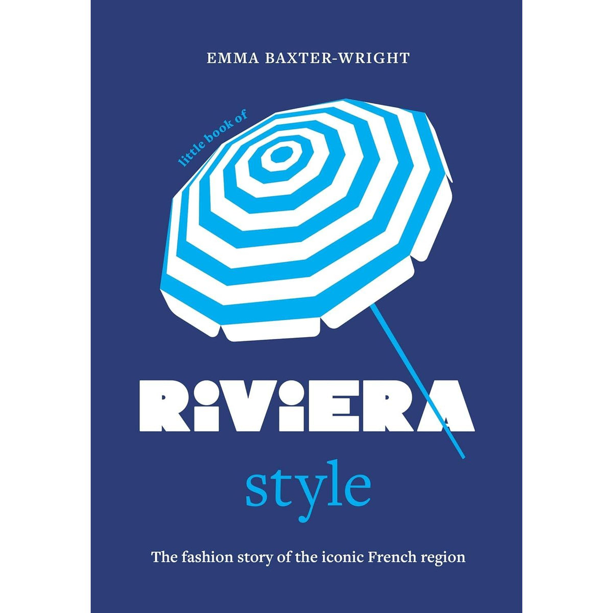 Little Book Of Riviera Style
