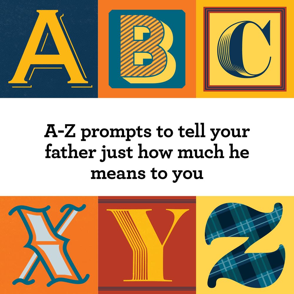 The Fill-In A To Z Of You And Me: For Dad