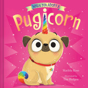 When You Adopt A Pugicorn: The Christmas Wish
