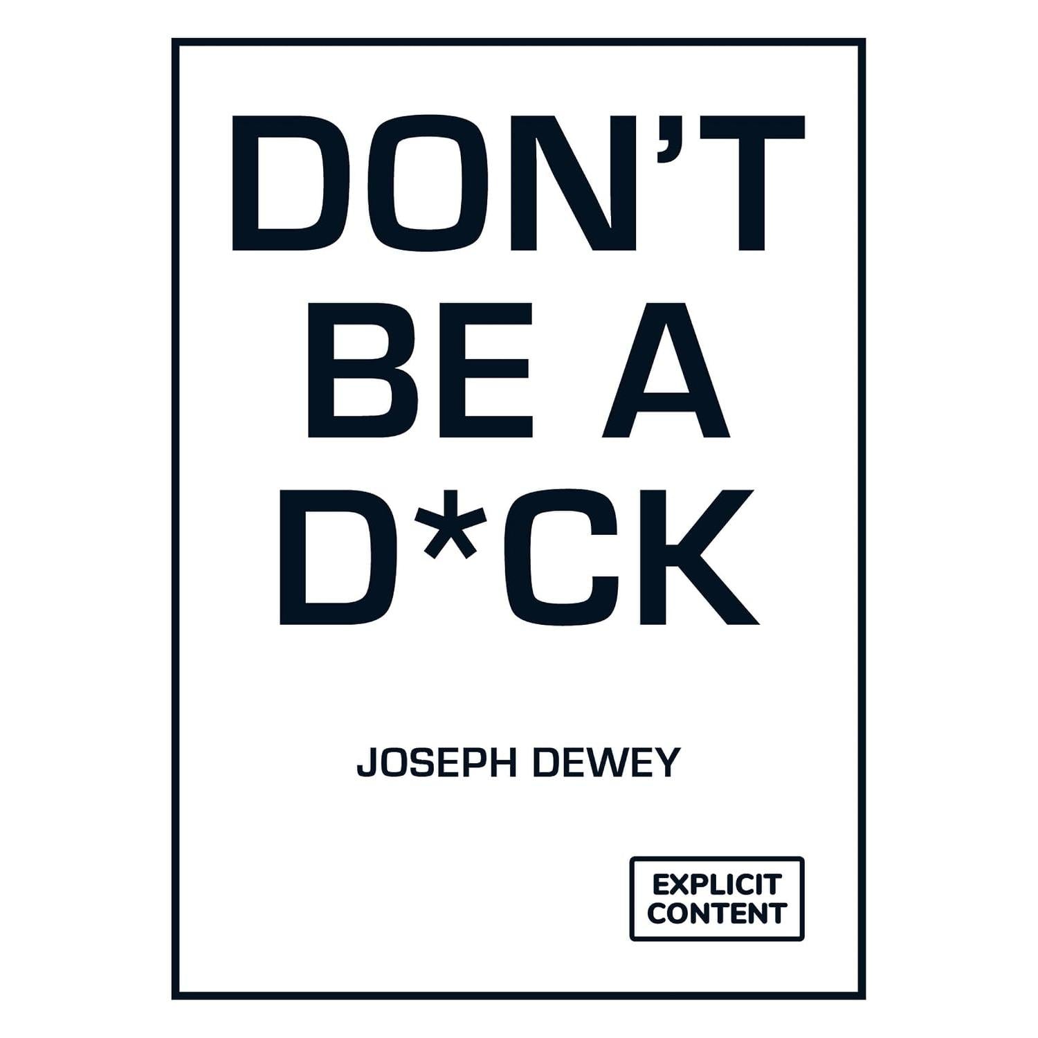 Don't Be A Dick