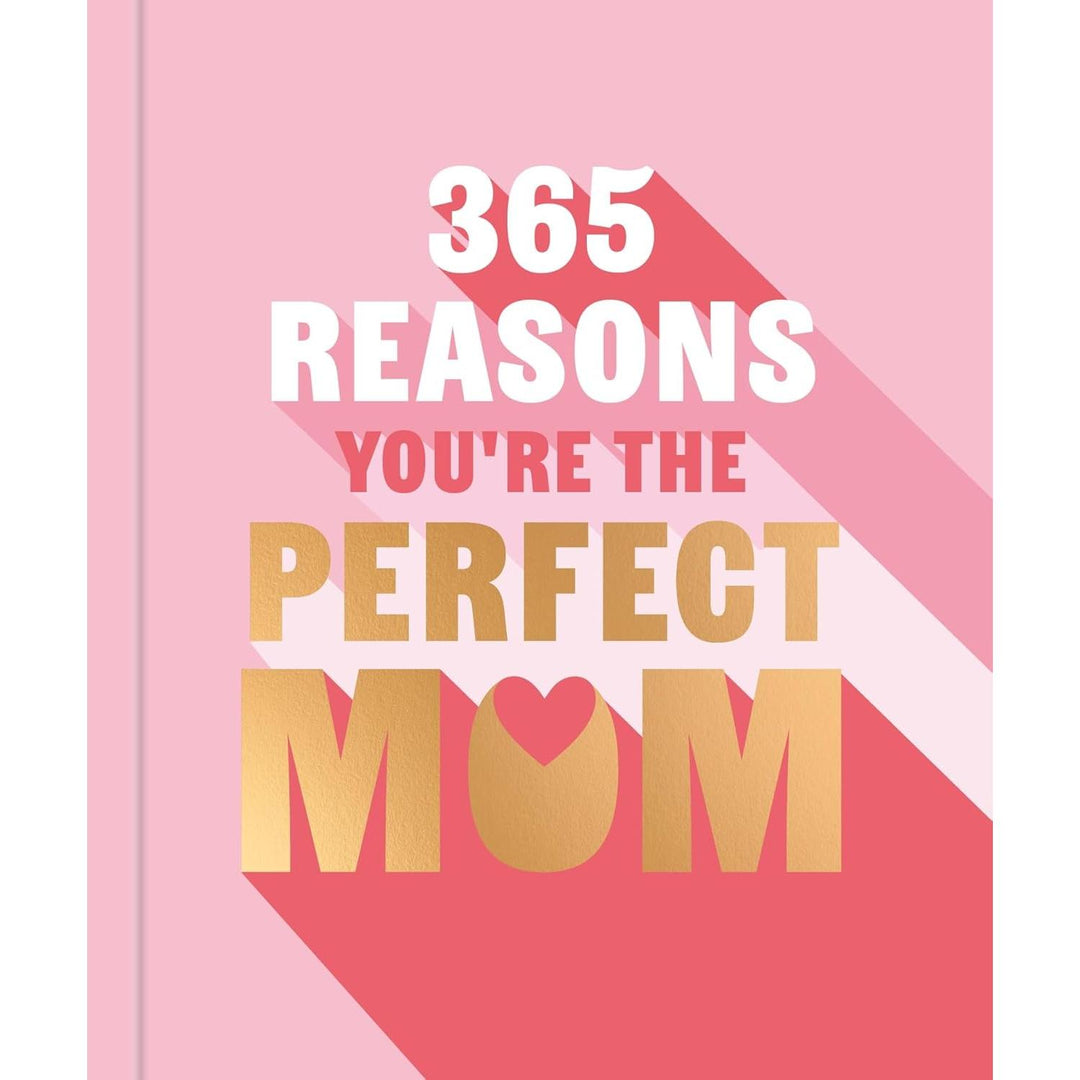 365 Reasons You're The Perfect Mom - Just Fabulous Palm Springs