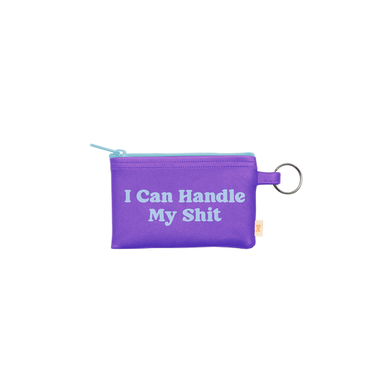 I Can Handle My Shit Key Ring