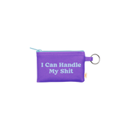 I Can Handle My Shit Key Ring