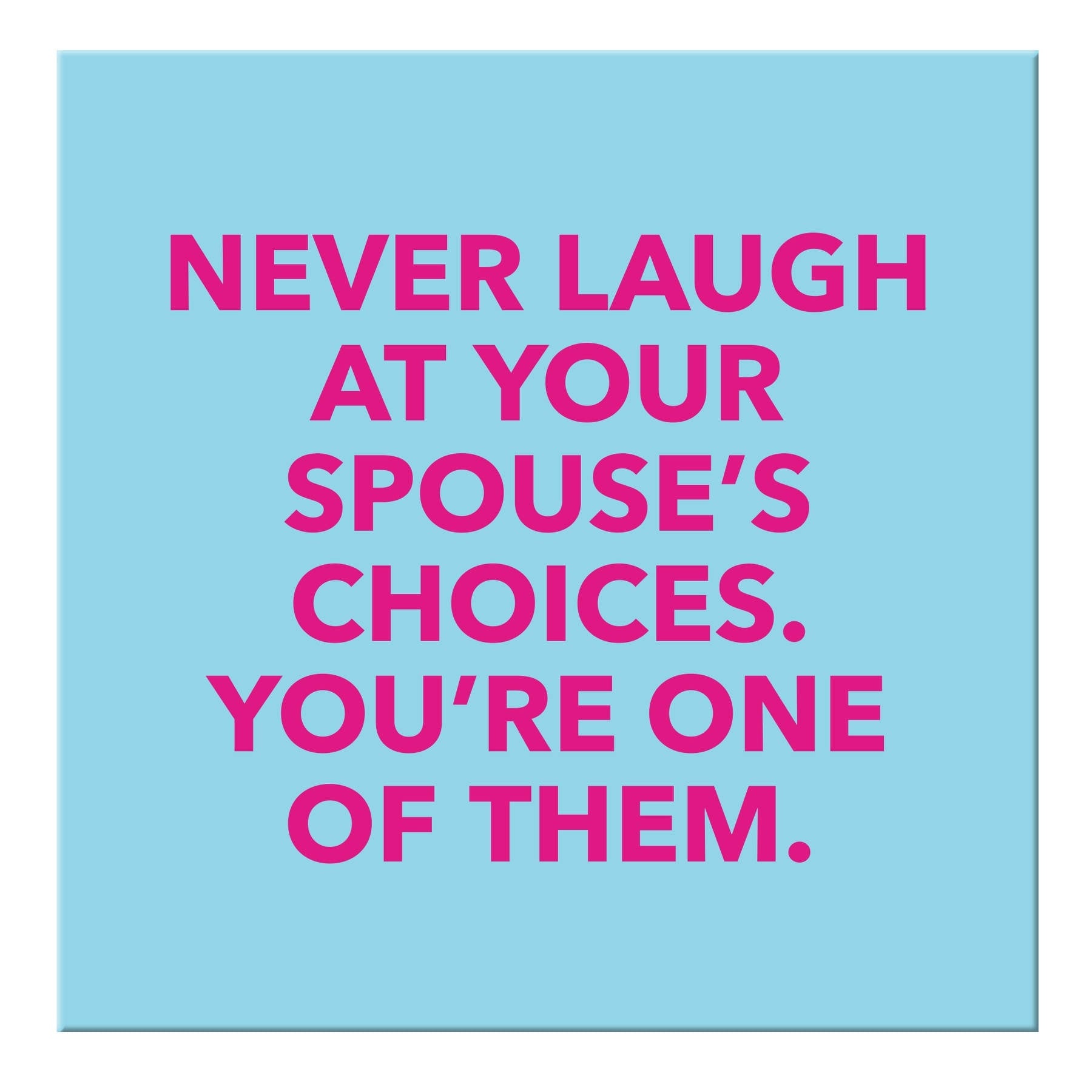 Magnet: Spouse's Choices