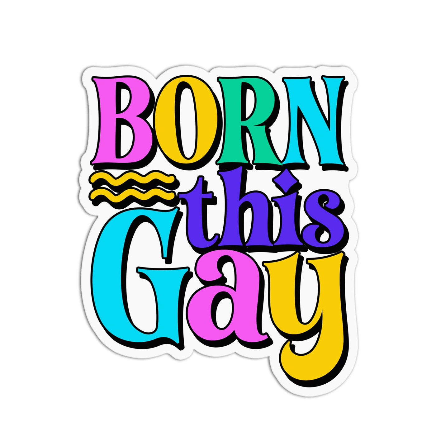 Sticker: Born This Gay