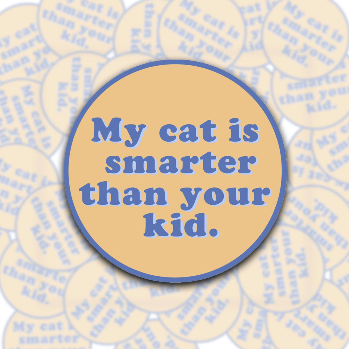 My Cat Is Smarter Than Your Kid Sticker