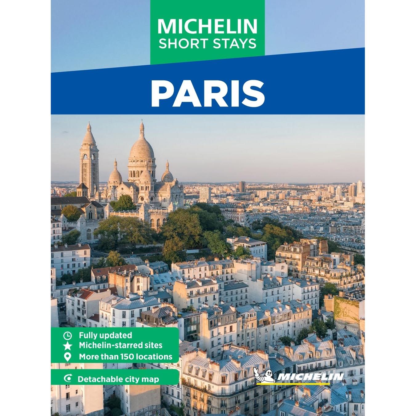Michelin Short Stays: Paris